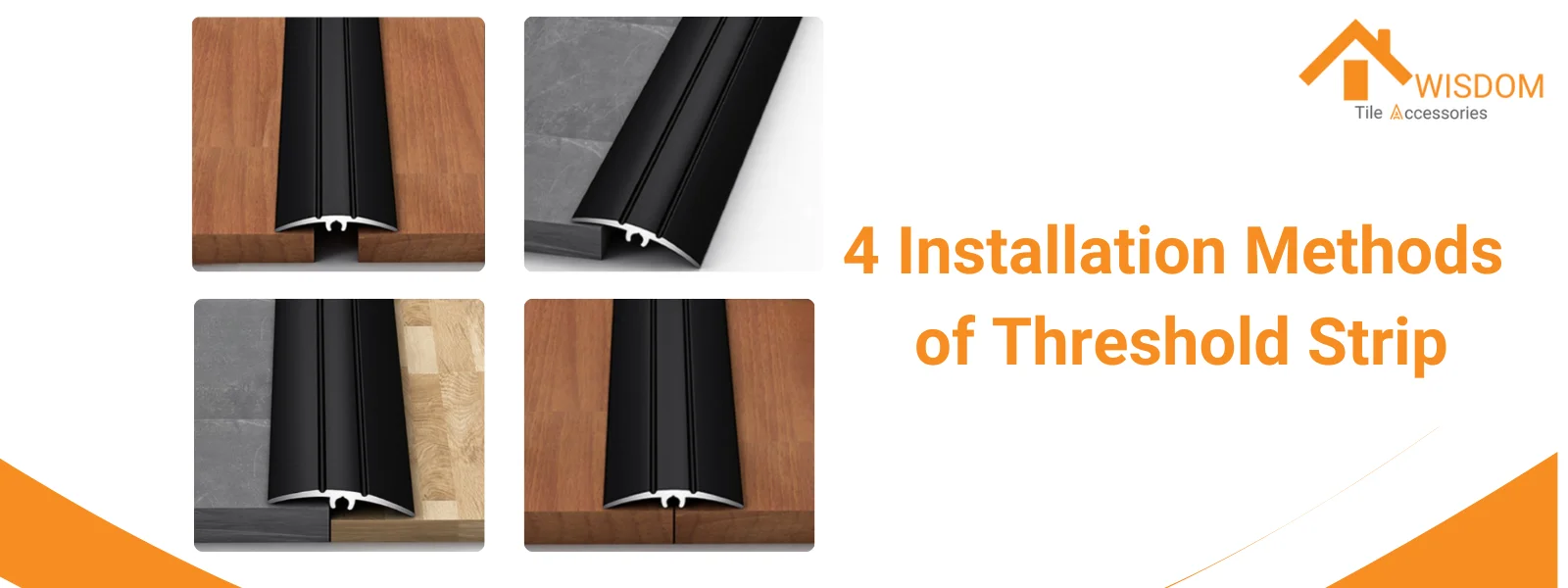 4 installatiion methods of threshold strips