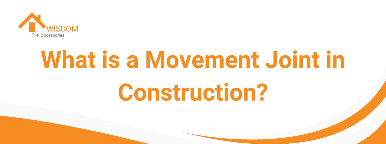 What is a Movement Joint in Construction? - Awisdom