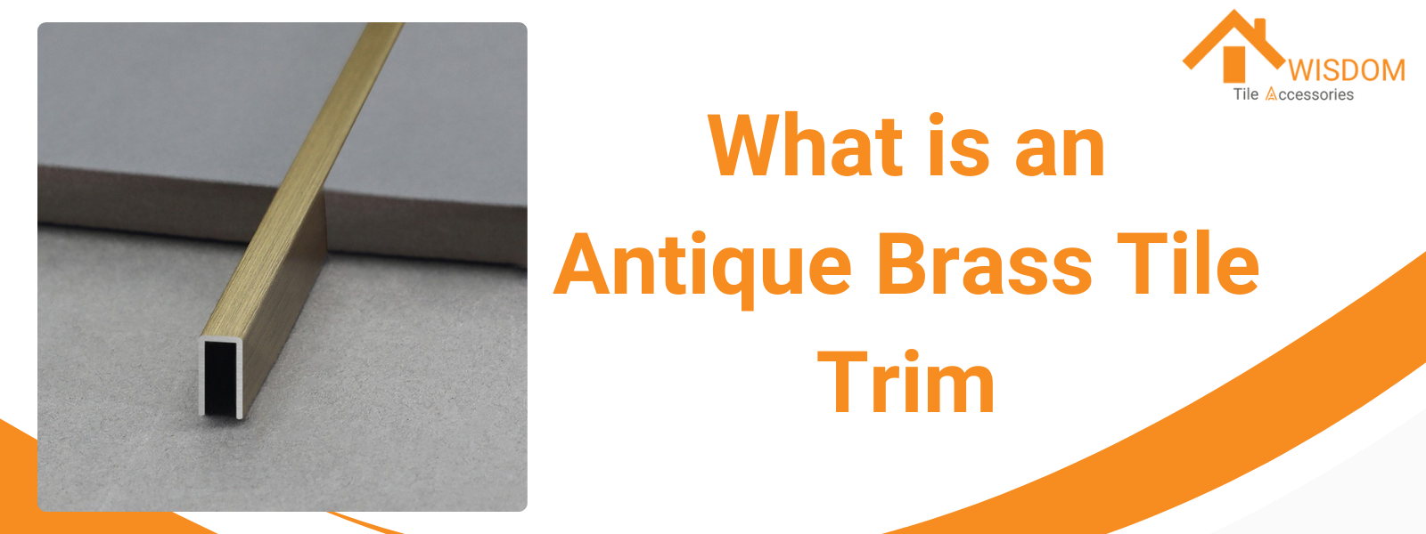 What is an Antique Brass Tile Trim