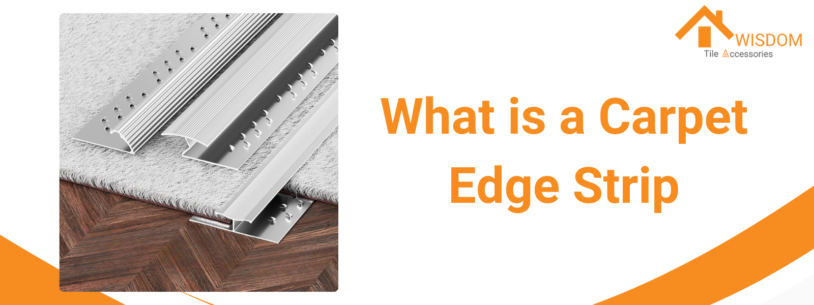 What is a Carpet Edge Strip