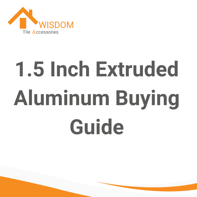 1.5 Inch Extruded Aluminum Buying Guide Icon